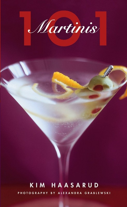 101 Martinis – hardcover Haasarud, Kim|Grablewski, Alexandra