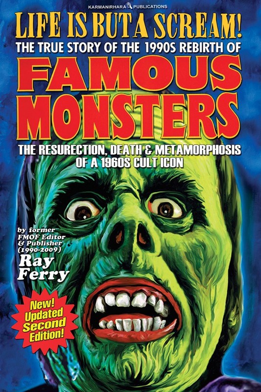 Life Is But A Scream! New Updated Edition! Famous Monsters magazine Freaky mag