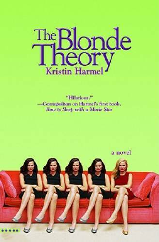 The Blonde Theory – Paperback By Harmel, Kristin – GOOD
