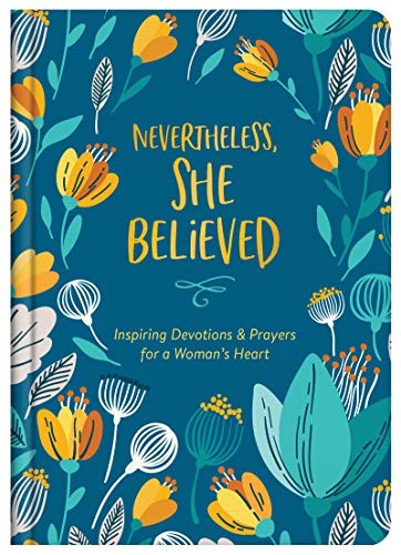 Nevertheless, She Believed: Inspiring Devotions and Prayers for a W – VERY GOOD