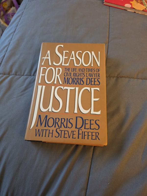 MORRIS DEES Signed Book(«A SEASON FOR JUSTICE»-1991 First Edition Hardback)