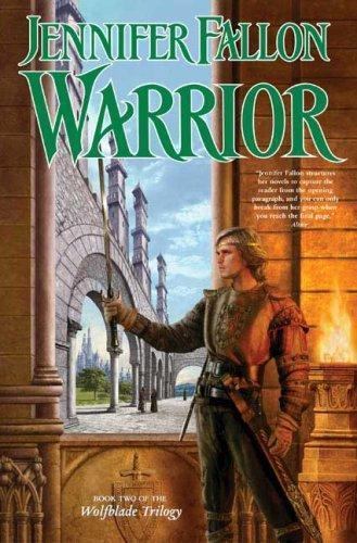 Warrior – hardcover, Jennifer Fallon, 0765309904
