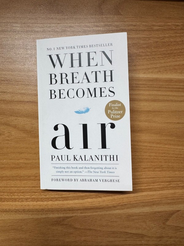 When Breath Becomes Air by Paul Kalanithi [Paperback]
