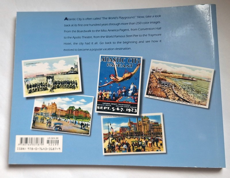 ATLANTIC CITY 1854-1954 An Illustrated History By Fred Miller Paperback 2009 gallery