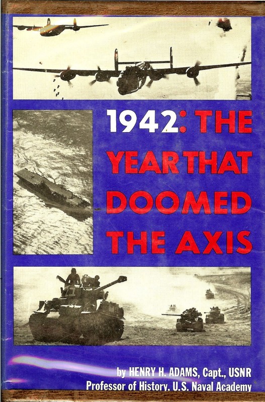 1942: The Year That Doomed the Axis