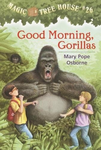 Good Morning, Gorillas: 26 (Magic T…, Osborne, Mary P