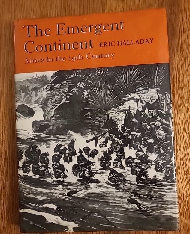 The Emergent Continent: Africa in the 19th Century (Benn’s World Histories)