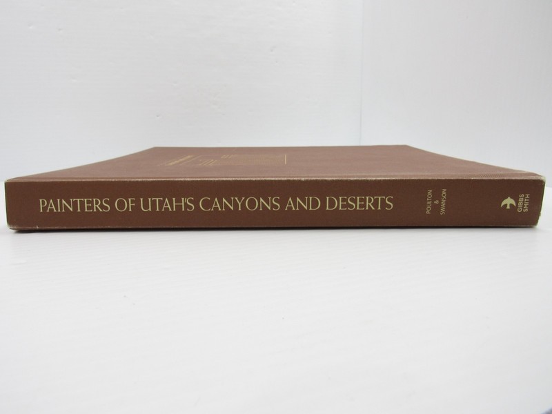 Painters of Utah's Canyons and Deserts by Vern G. Swanson and Donna L.... gallery