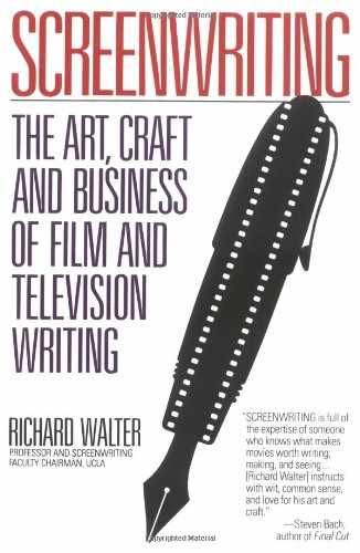 Screenwriting: The Art, Craft, and – Paperback, by Walter Richard – Very Good