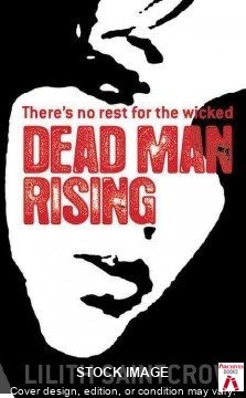 Dead Man Rising (Dante Valentine, Book 2), Lilith Saintcrow Orbit