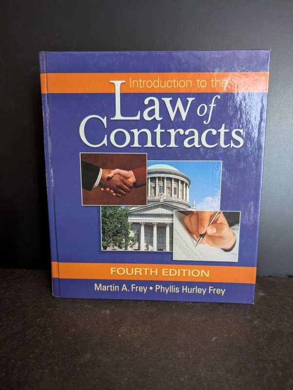 Introduction to the Law of Contracts by Martin Frey & Phyllis Frey -2007; HC