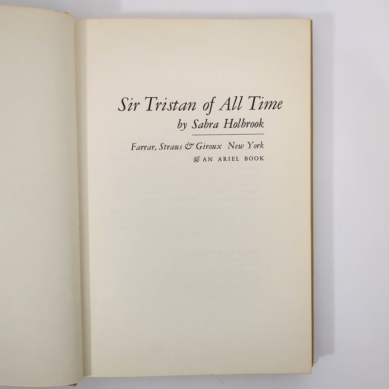 Sir Tristan of All Time Arthurian Legend Romance HC Book Sabra Holbrook 1970 gallery