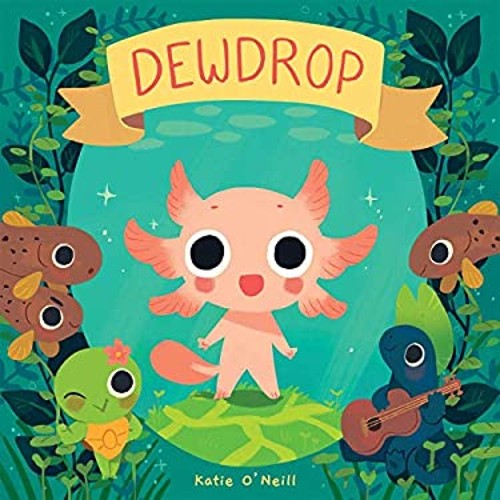 Dewdrop Picture Book K. O’Neill