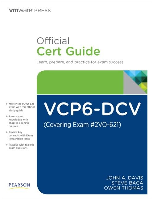 VCP6-DCV Official Cert Guide (Exam #2V0-621) (VMware Press Certification)