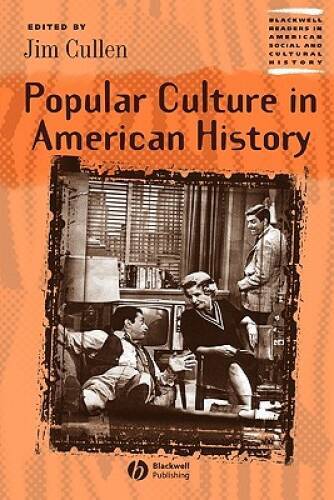 Popular Culture in American History – Paperback By Cullen, Jim – GOOD