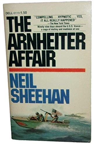 Rare – Neil Sheehan ARNHEITER AFFAIR 1973 First Paperback edition Navy Mutin…