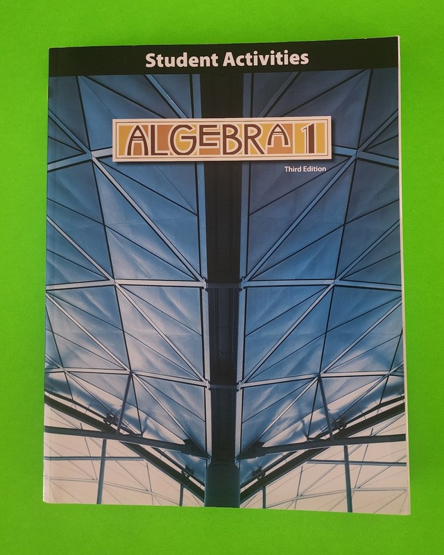 B447-165 * NEW, BJU, ALGEBRA 1 STUDENT ACTIVITIES, 3RD ED, 2012, 9781606820490