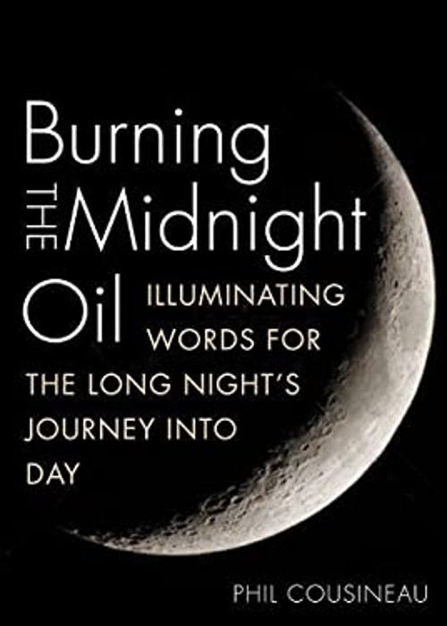 Burning the Midnight Oil : Illuminating Words for the Long Night’