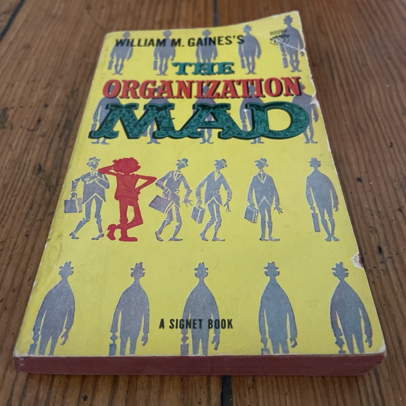 William M. Gaines’s - The Organization MAD 1960 Albert B. Feldstein Signet Books gallery