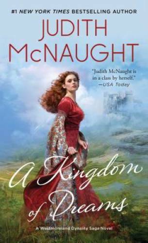 A Kingdom of Dreams (The Westmoreland Dynasty Saga) By McNaught, Judith – GOOD