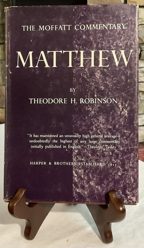 Matthew : The Moffatt Commentary by T. H. Robinson (HCDJ)