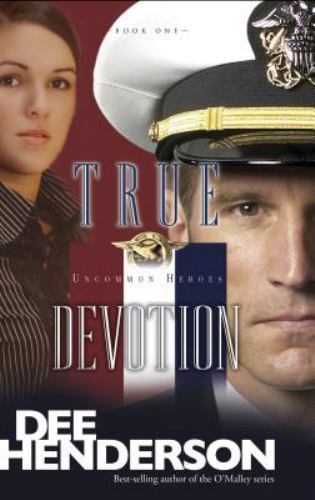 True Devotion (Uncommon Heroes, Book 1), Henderson, Dee, Good Book