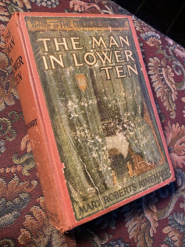 Vintage The Man In Lower Ten By Mary Roberts Rinehart 1909 HC Grosset And Dunlap
