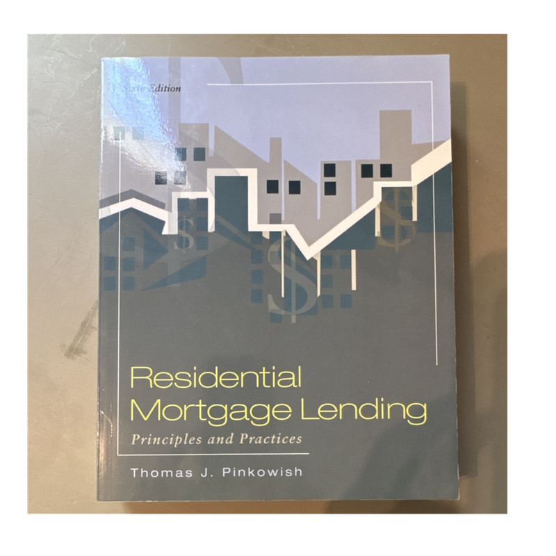 Residential Mortgage Lending 6th Ed Pinkowish OnCourse Paperback