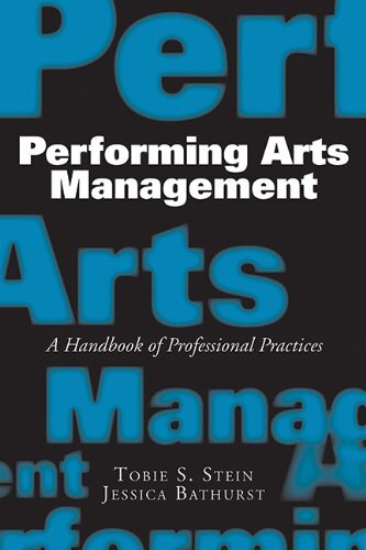 Performing Arts Management by Tobie S. Stein