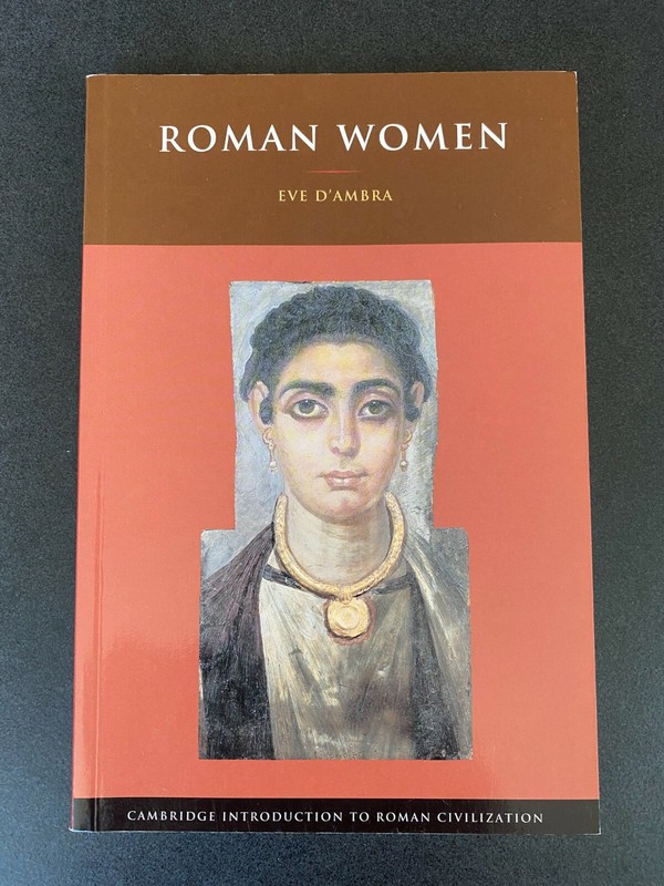 Roman Women, Paperback by D’Ambra, Eve, Like New Used (2006) History Classics