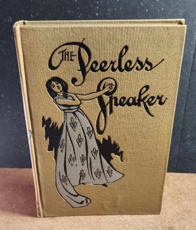 THE PEERLESS SPEAKER – 1907 Hardcover Book – Recitations, Reading & Dialogues