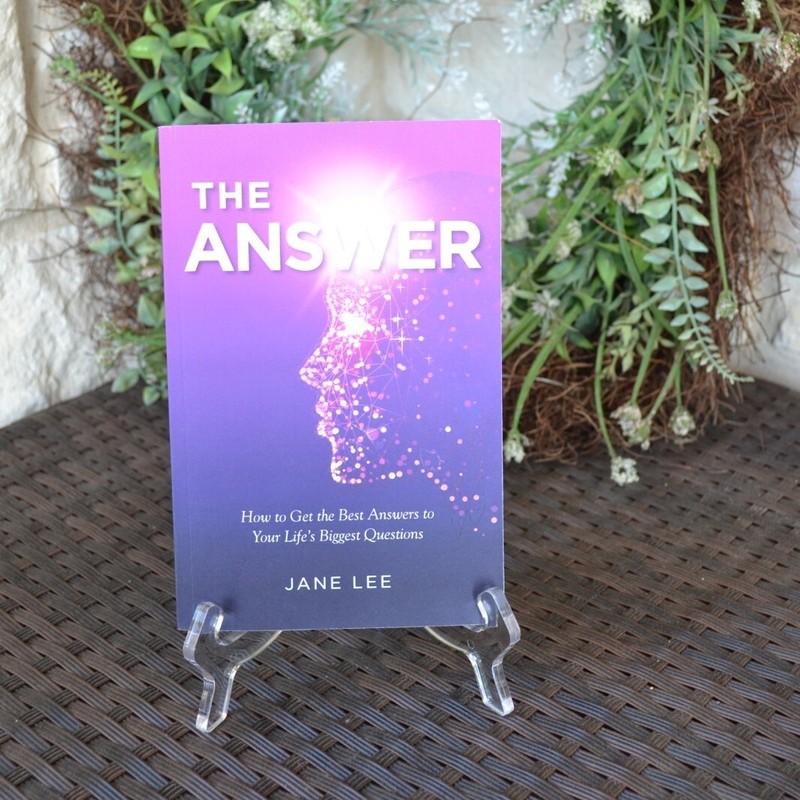 The Answer: How to Get the Best Answer to Your Life’s Biggest Questions