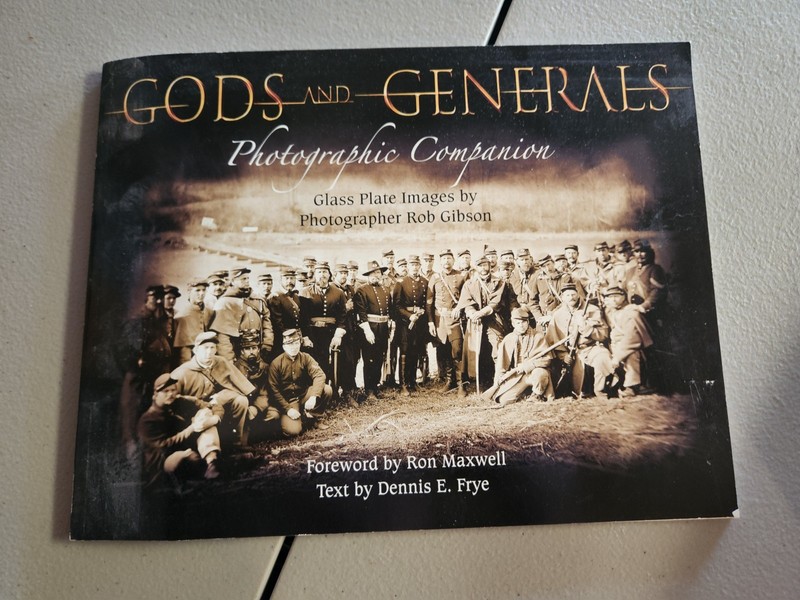 Dennis E. Frye, Rob Gibson – Gods and Generals Photographic Companion (1999) PB