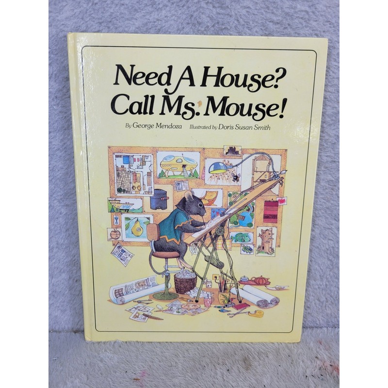 Need A House Call Ms Mouse by George Mendoza & Doris Susan Smith 1981 HB