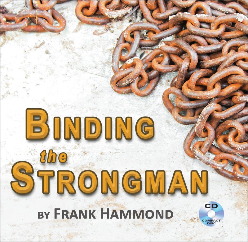 COMPACT DISC: Binding the Strongman (1 CD) – Frank Hammond