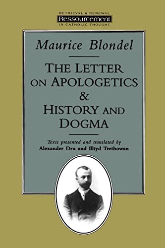 The Letter on Apologetics & History and Dogma (Ressourcement: Retrieval & Re…