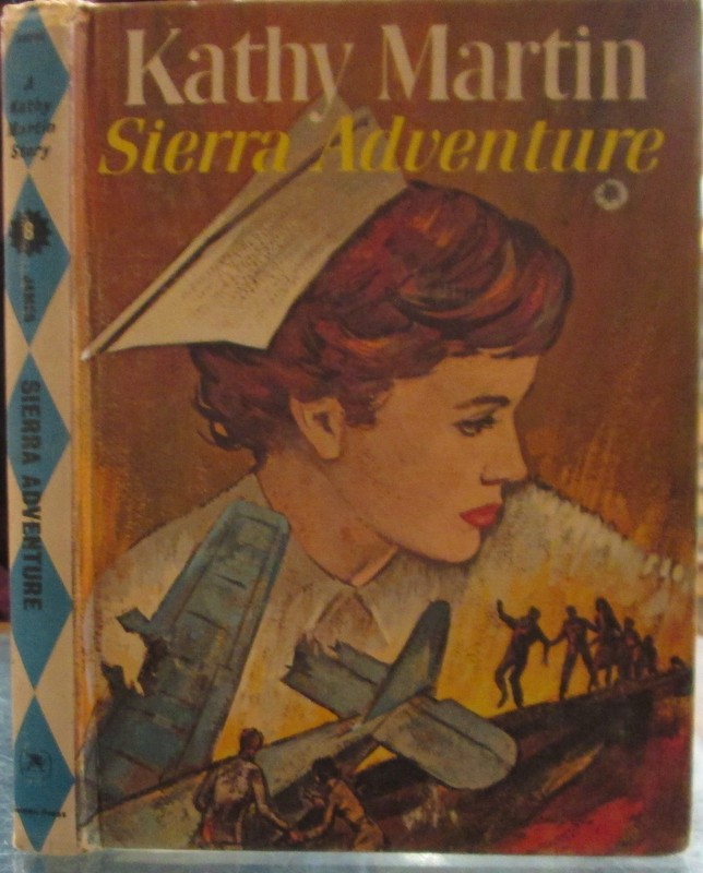 Kathy Martin: Sierra Adventure ( Kathy Martin Nurse Stories )