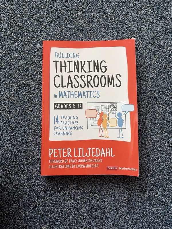 Building Thinking Classrooms in Mathematics Peter Liljedahl 9781544374833 New
