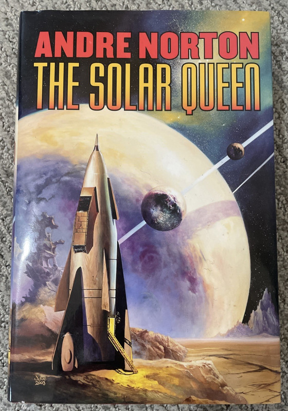 Andre Norton Hardcover – The Solar Queen – 1st Edition – acid-free paper