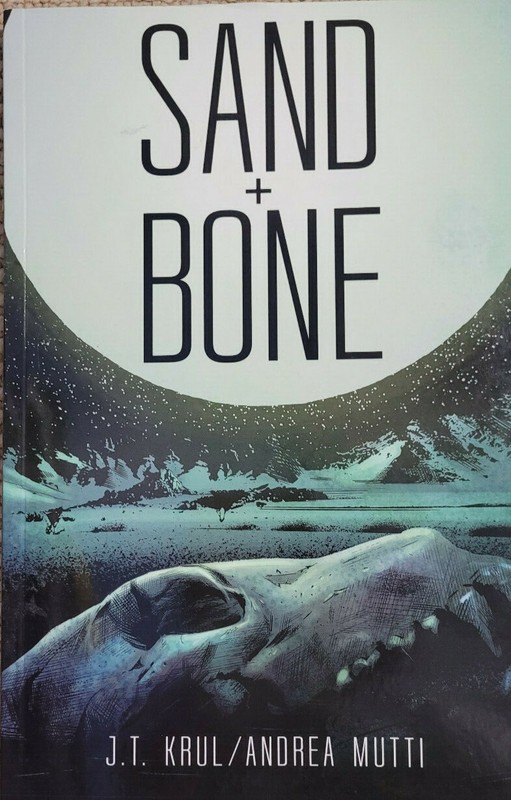 Sand + Bone, Paperback by Krul, J. T.; Mutti, Andrea (ILT), Brand New Condit…