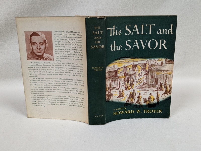 The Salt And The Savor Howard W Troyer 1950 A A Wyn Inc HC DJ Vtg First Edition gallery
