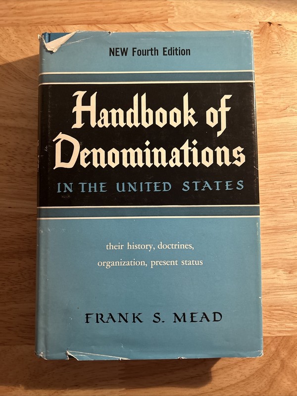 Handbook of Denominations in the United States Frank S. Mead Hardcover 4th Ed.
