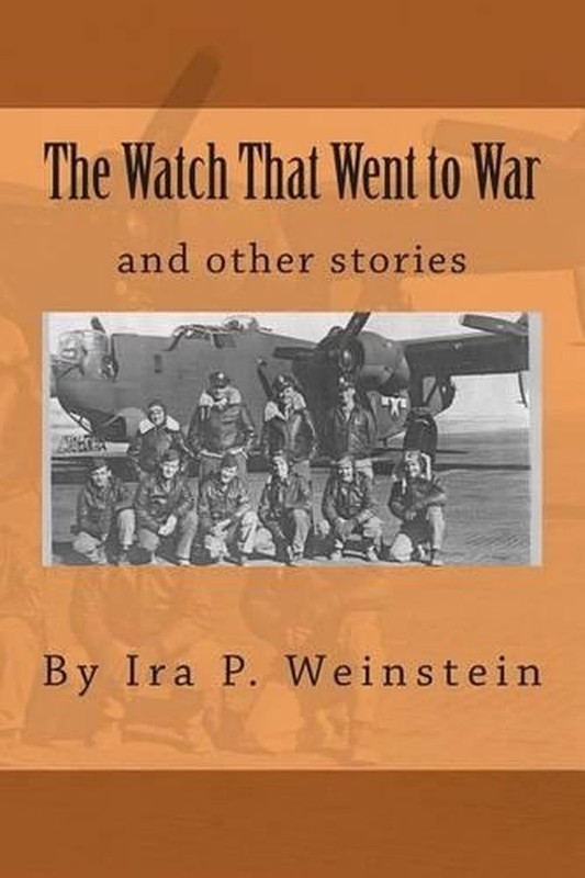 The Watch That Went to War: and other stories by Aaron Elson (English) Paperback