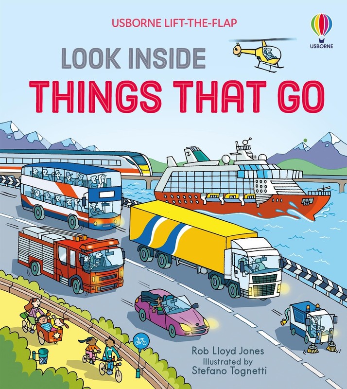 Look Inside Things That Go: A Lift-the-Flap Book About Exciting Vehicles and…
