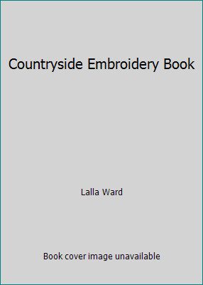 Countryside Embroidery Book by Lalla Ward