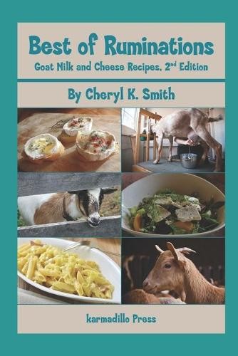 Cheryl K Smith Best of Ruminations Goat Milk and Cheese (Paperback) (UK IMPORT)