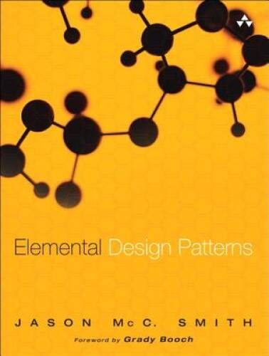 Elemental Design Patterns – Hardcover By Smith, Jason McC – GOOD