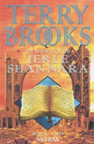 The Voyage of the Jerle Shannara: Antrax by Terry Brooks: Used