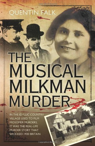 The Musical Milkman Murder By Quentin Falk