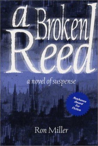 Broken Reed by Ron Miller (Trade Paperback) Signed by Author